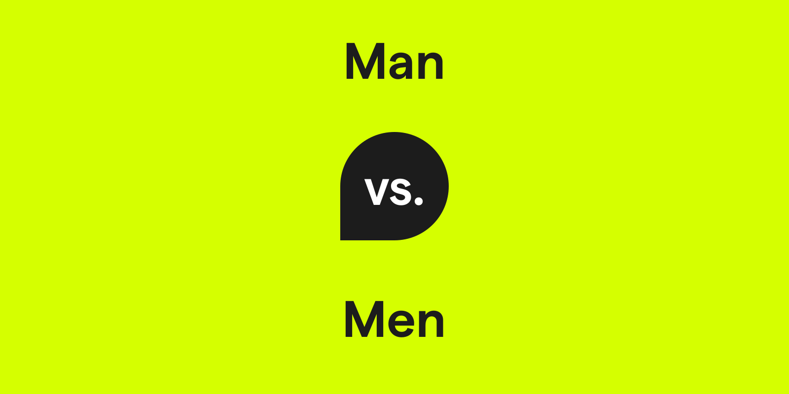 Man vs. Men