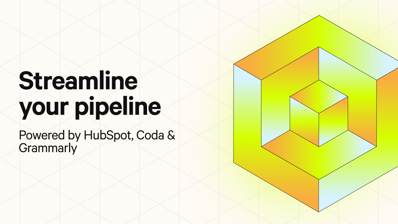 Streamline Your Pipeline: Powered by HubSpot, Coda & Grammarly