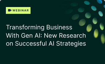 Transforming Business With Gen AI: New Research on Successful AI Strategies