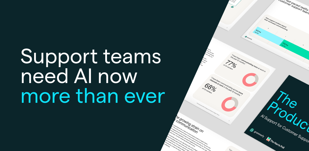 Support teams neeed AI now more than ever