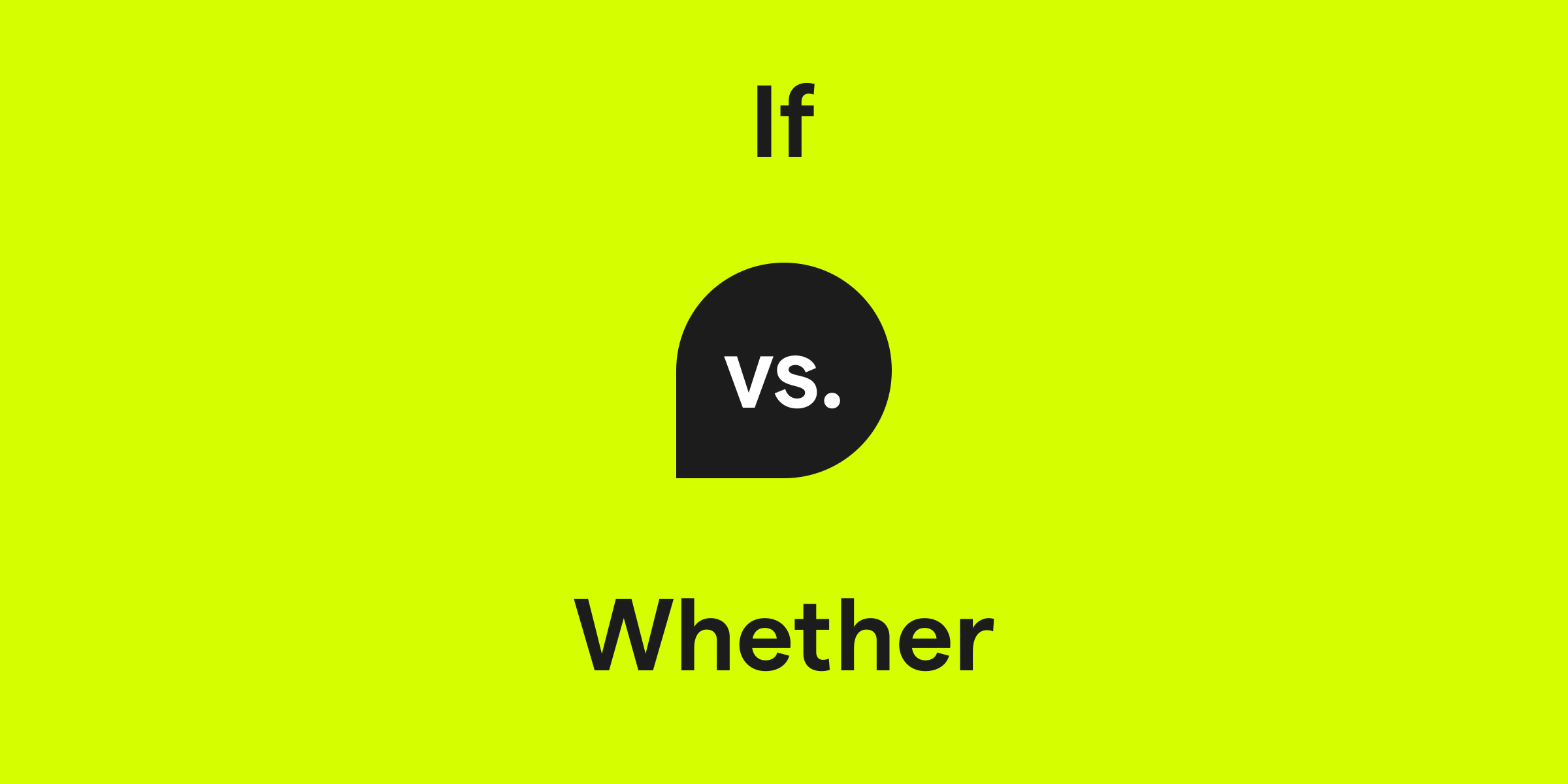 If vs. Whether