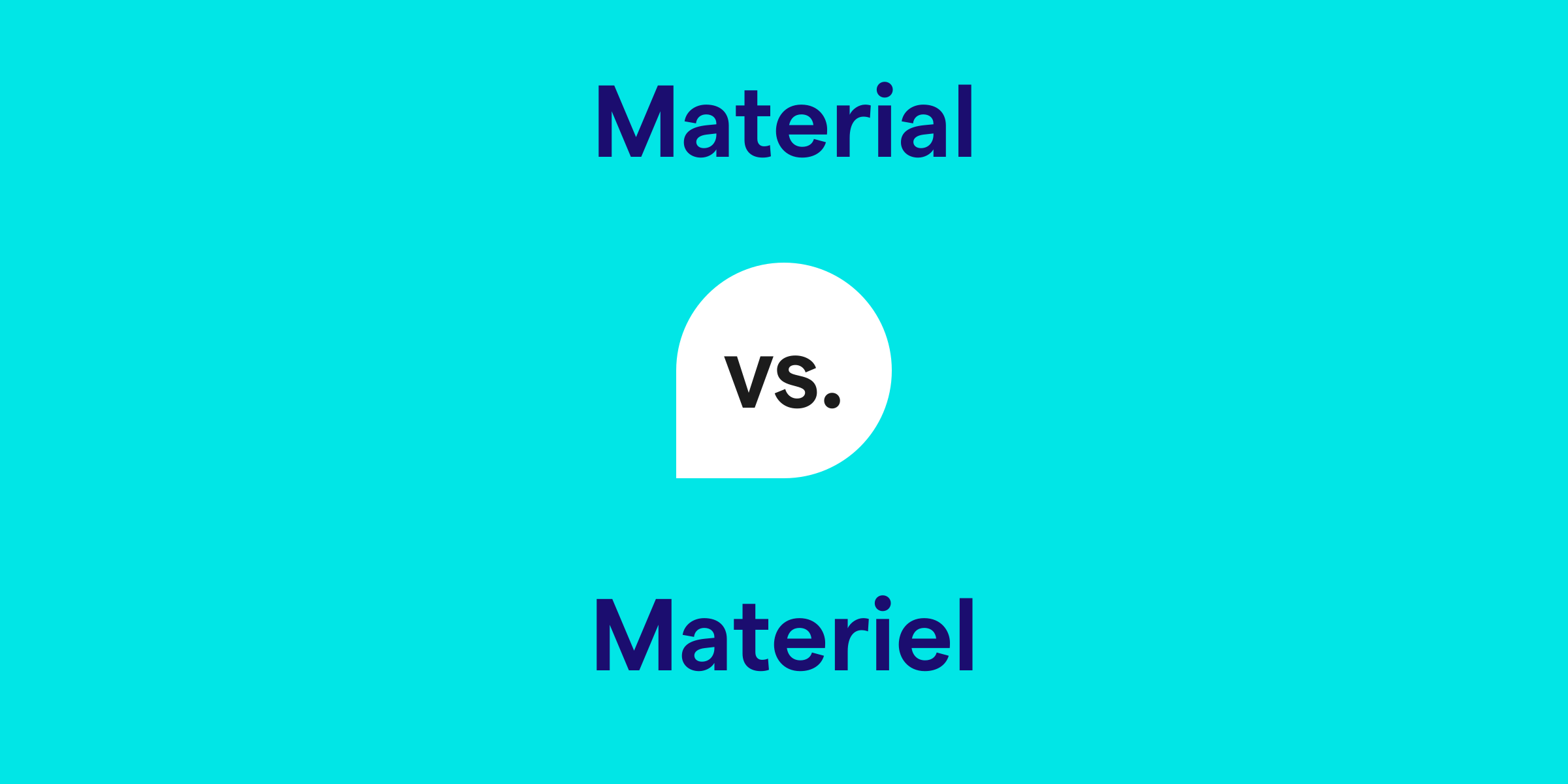 Material vs. Materiel