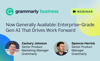 Now Generally Available: Enterprise-Grade Gen AI That Drives Work Forward 
