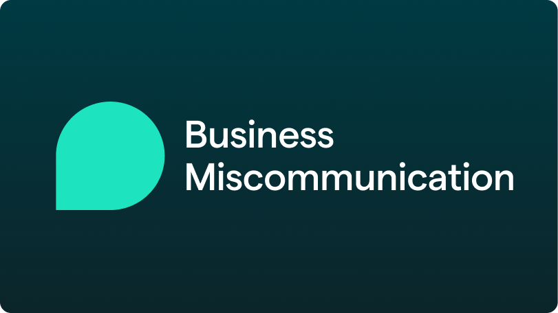 Business Miscommunication