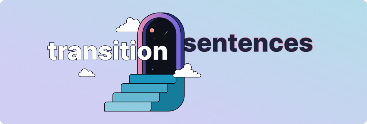 Illustration of transition sentences