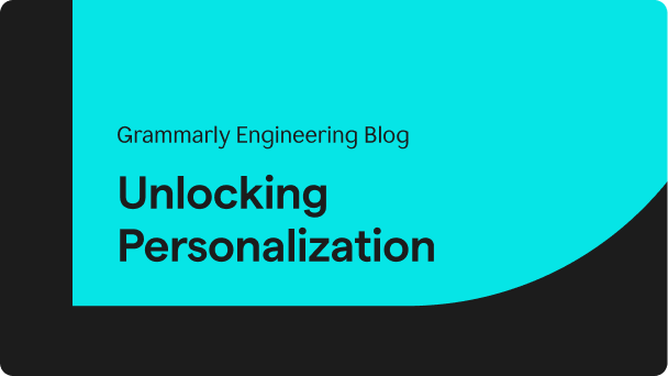 Unlocking Personlization