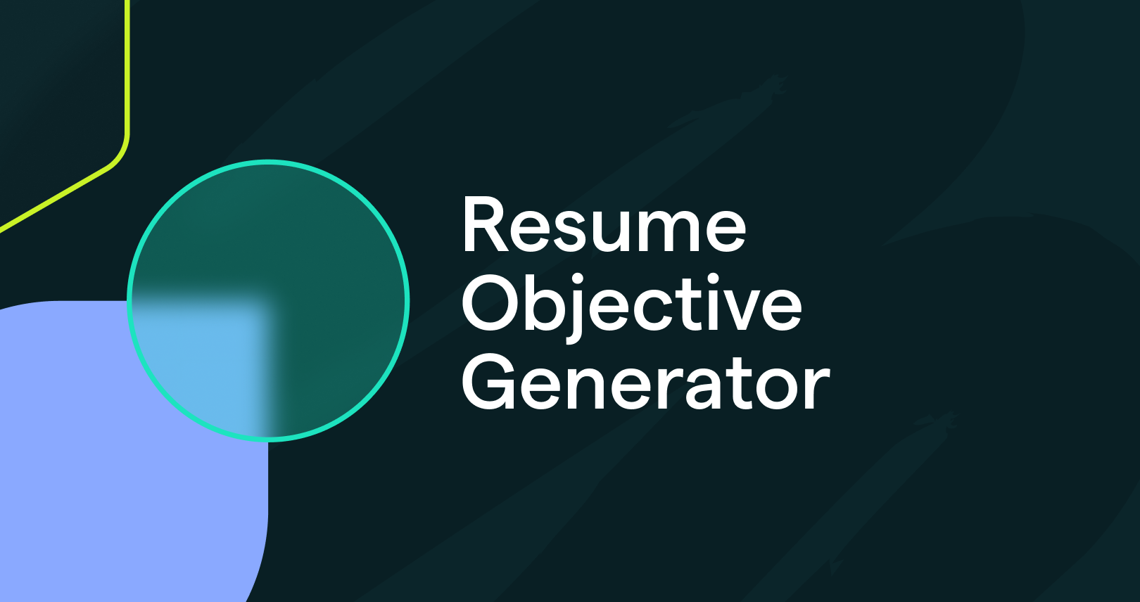 Resume Objective Generator