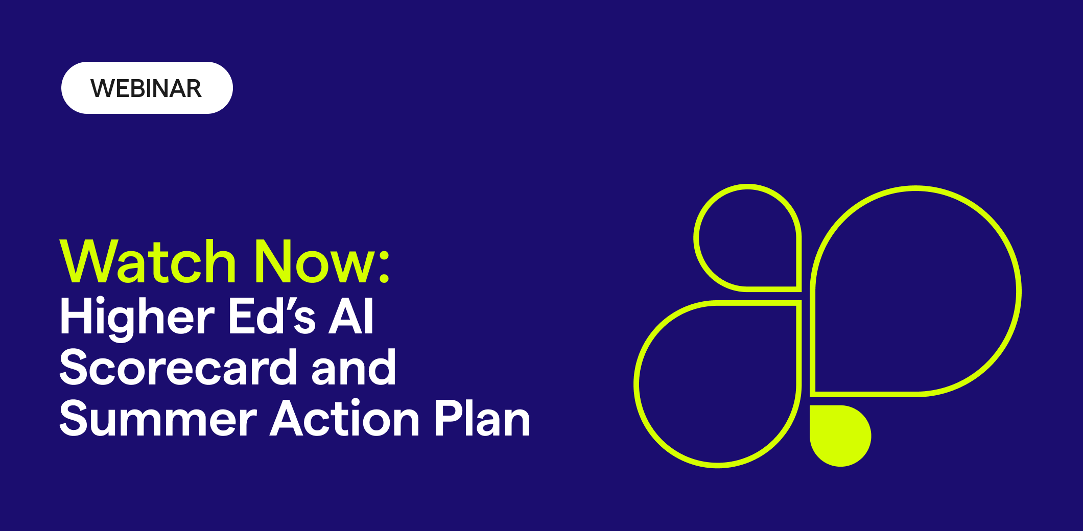 Higher Ed's AI Scorecard and Summer Action Plan