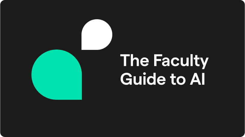 The Faculty Guide to Getting Started With AI