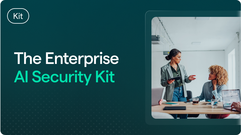 The enterprise AI security kit
