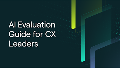 AI Evaluation Guide for CX Leaders