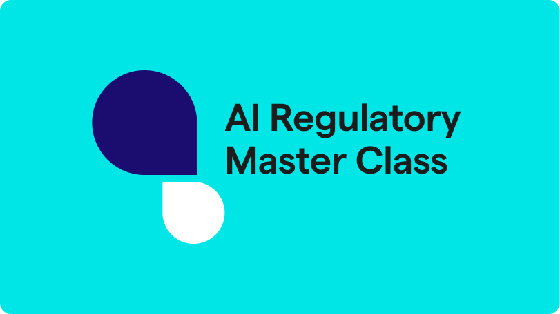 AI Regulatory Master Class