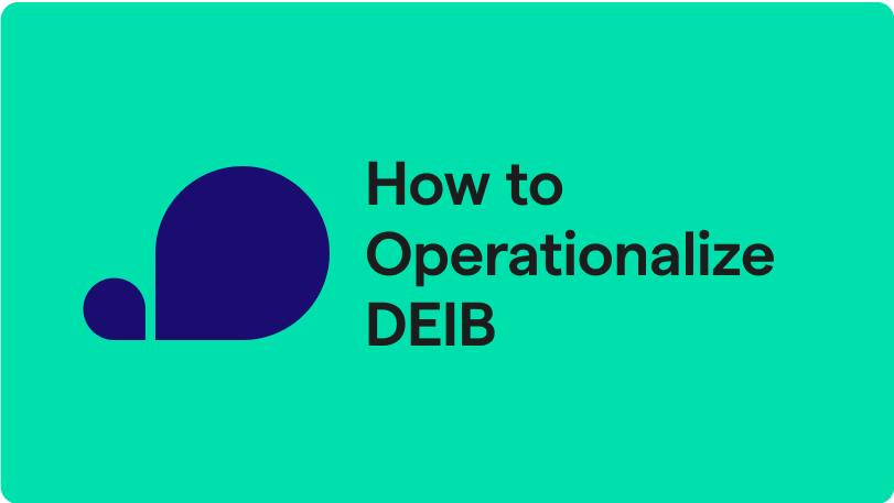 How to Operationalize DEIB