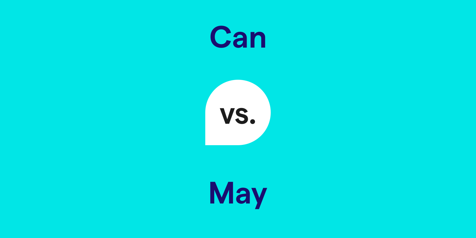 can-vs-may-what-s-the-difference