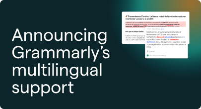 Grammarly Expands Beyond English With AI Writing Assistance in 5 New Languages