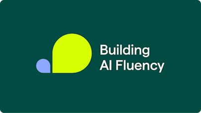 Building AI Fluency