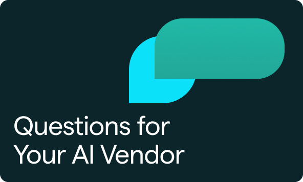 Questions for your AI Vendor