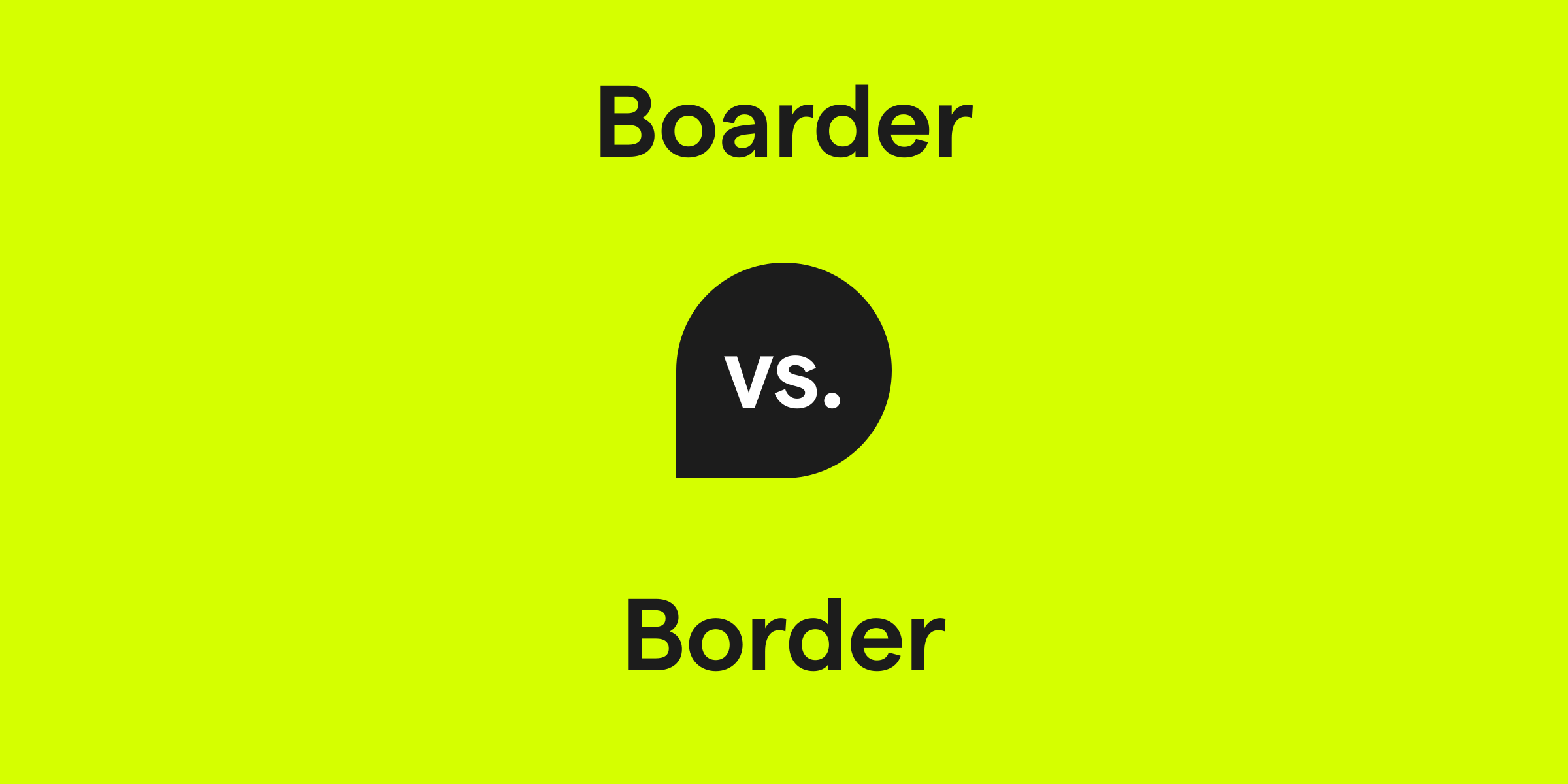 Boarder vs. Border