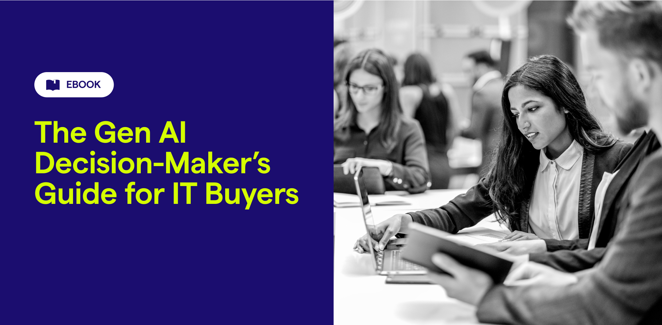 The Gen AI Decision-Maker’s Guide for IT Buyers