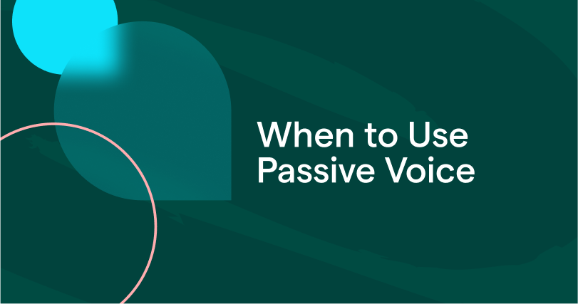 When to use passive voice