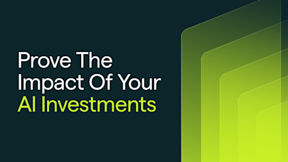 Prove the Impact Of Your AI Investments