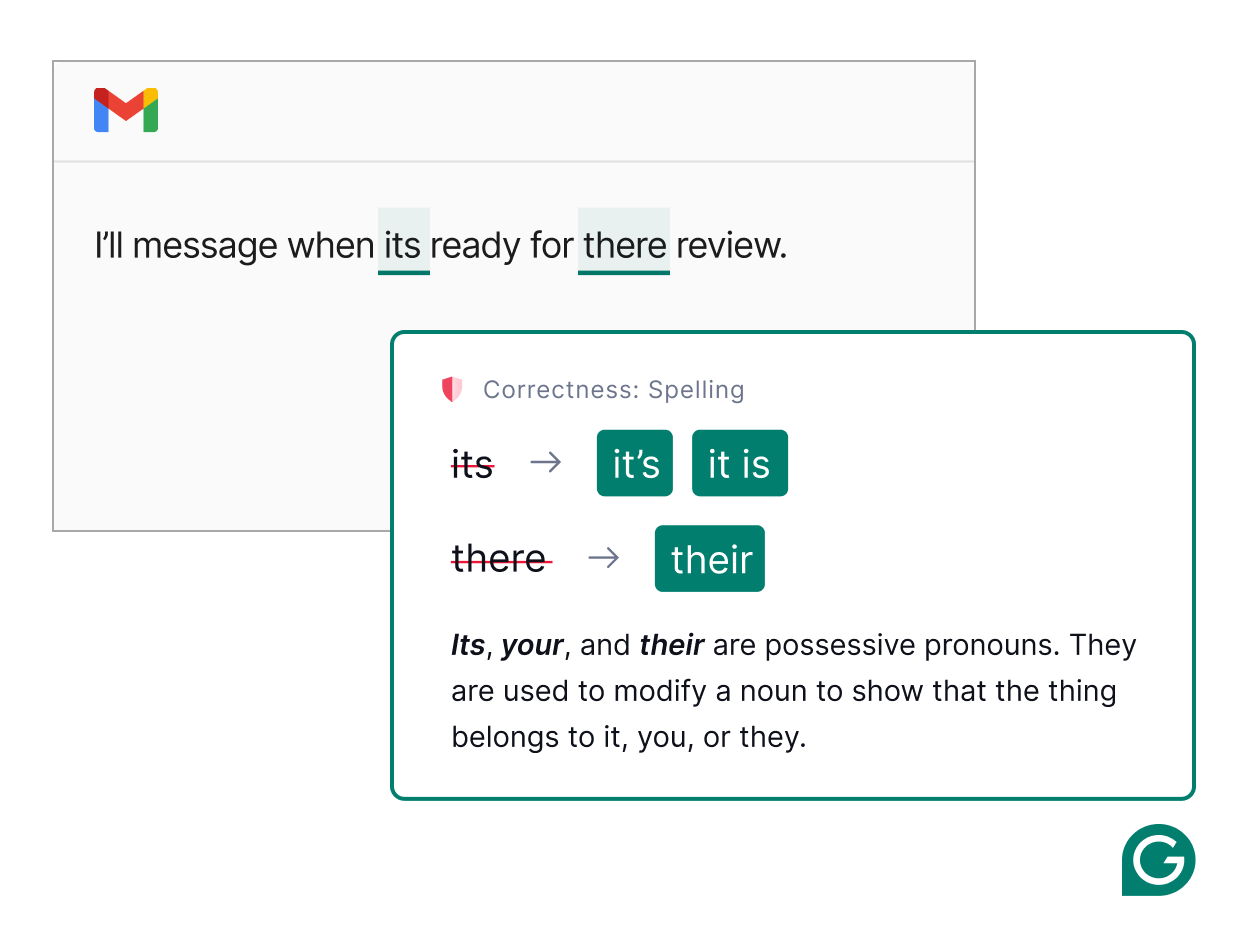 Grammarly corrects your spelling in Gmail. 