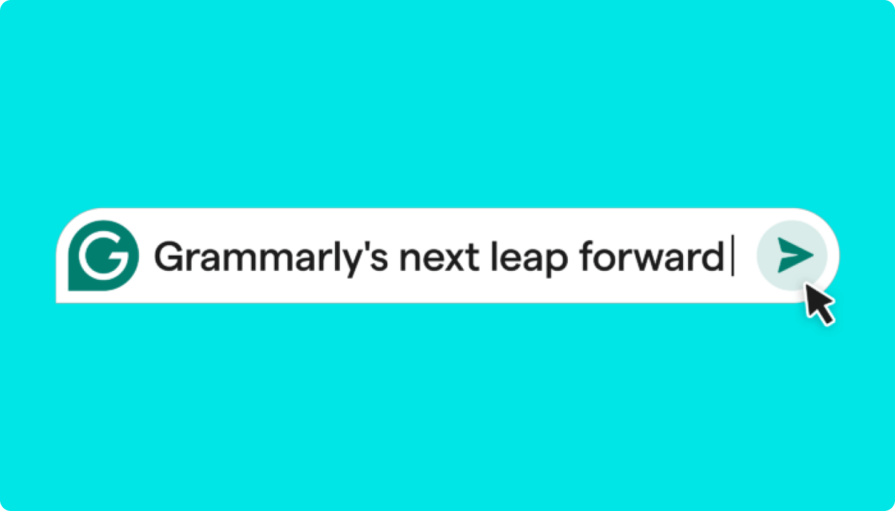 Blue background with text that says Grammarly's next leap forward in a Grammarly text box