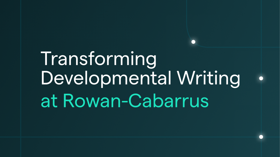 Transforming Developmental Writing at Rowan-Cabarrus  