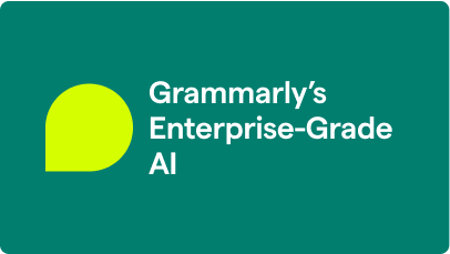 Grammarly's Enterprise-Grade AI