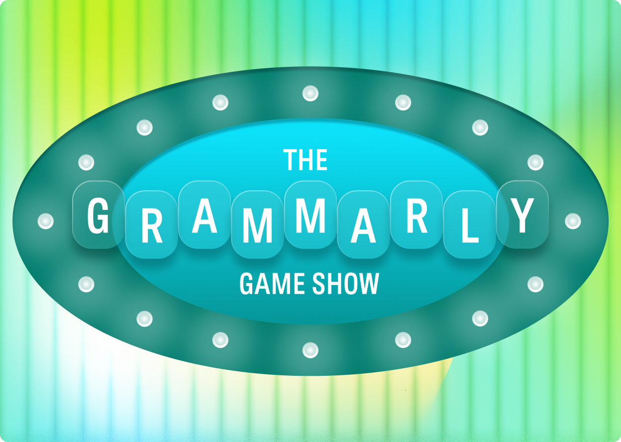 The Grammarly Game Show
