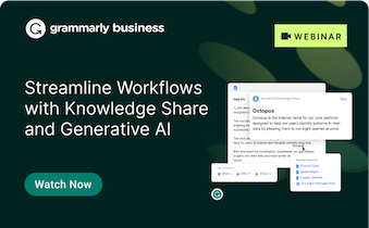 Streamline Work With New Features: Knowledge Share and GrammarlyGO