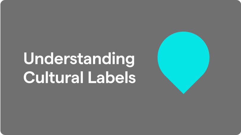 Understanding Cultural Labels